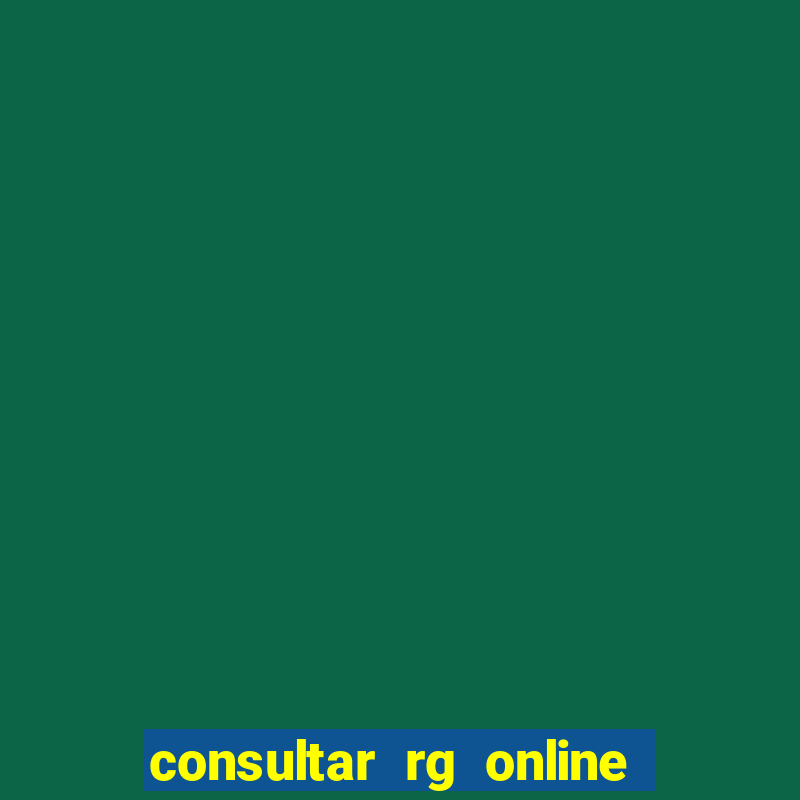 consultar rg online são paulo, sp